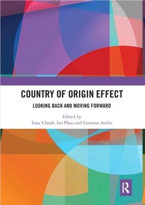 Country of Origin Effect：Looking Back and Moving Forward