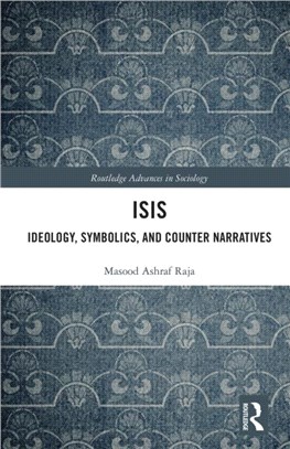 ISIS：Ideology, Symbolics, and Counter Narratives