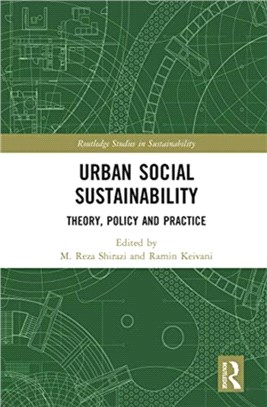 Urban Social Sustainability：Theory, Policy and Practice