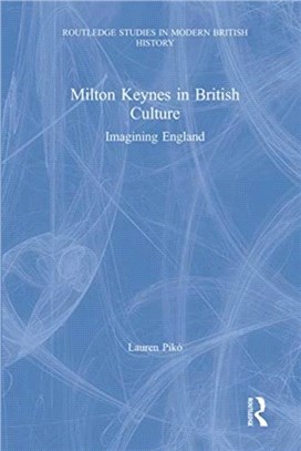 Milton Keynes in British Culture：Imagining England