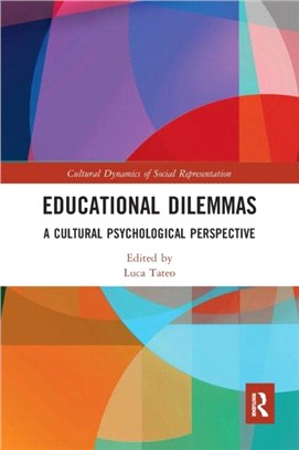 Educational Dilemmas：A Cultural Psychological Perspective