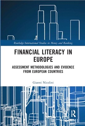 Financial Literacy in Europe：Assessment Methodologies and Evidence from European Countries