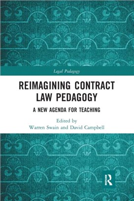 Reimagining Contract Law Pedagogy：A New Agenda for Teaching