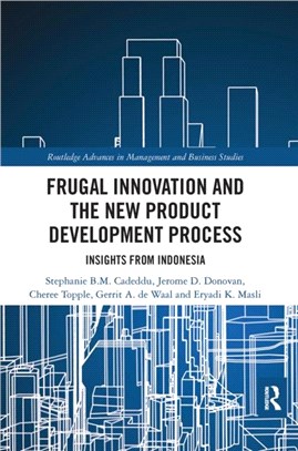 Frugal Innovation and the New Product Development Process：Insights from Indonesia