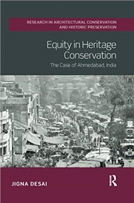 Equity in Heritage Conservation：The Case of Ahmedabad, India