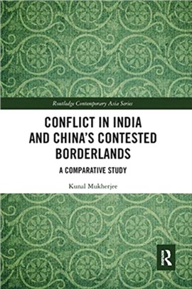 Conflict in India and China's Contested Borderlands：A Comparative Study