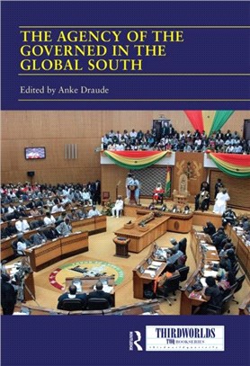 The Agency of the Governed in the Global South：Normative and Institutional Change
