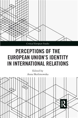 Perceptions of the European Union's Identity in International Relations