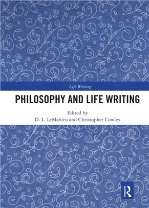 Philosophy and Life Writing