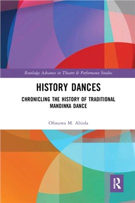 History Dances：Chronicling the History of Traditional Mandinka Dance