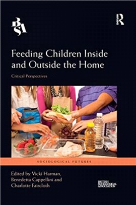 Feeding Children Inside and Outside the Home：Critical Perspectives