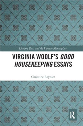 Virginia Woolf's Good Housekeeping Essays