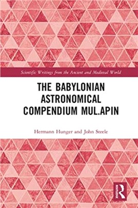 The Babylonian Astronomical Compendium MUL.APIN