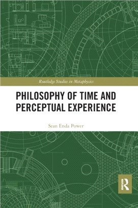 Philosophy of Time and Perceptual Experience