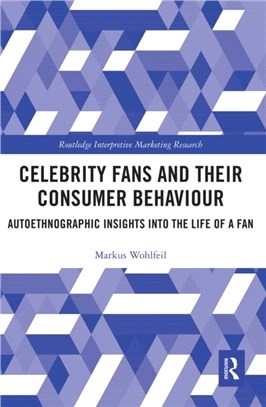 Celebrity Fans and Their Consumer Behaviour：Autoethnographic Insights into the Life of a Fan