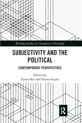 Subjectivity and the Political：Contemporary Perspectives