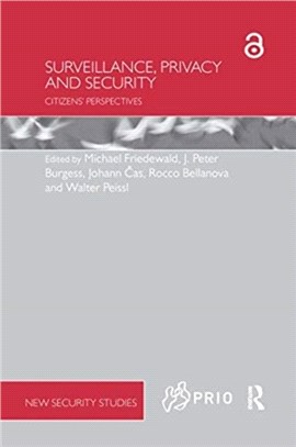 Surveillance, Privacy and Security：Citizens' Perspectives