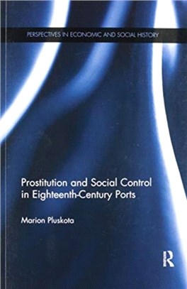 Prostitution and Social Control in Eighteenth-Century Ports