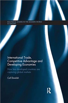 International Trade, Competitive Advantage and Developing Economies：Changing Trade Patterns since the Emergence of the WTO