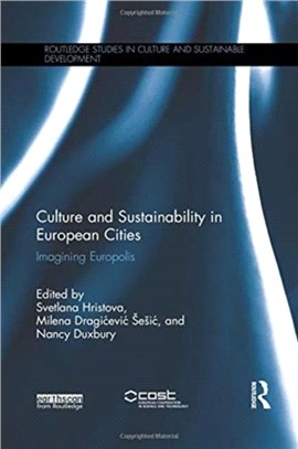 Culture and Sustainability in European Cities：Imagining Europolis