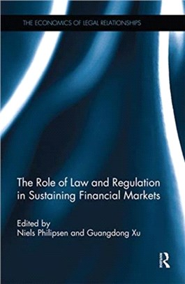 The Role of Law and Regulation in Sustaining Financial Markets