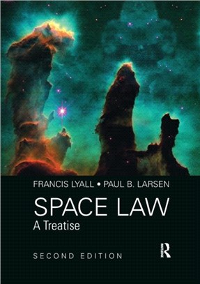 Space Law：A Treatise 2nd Edition
