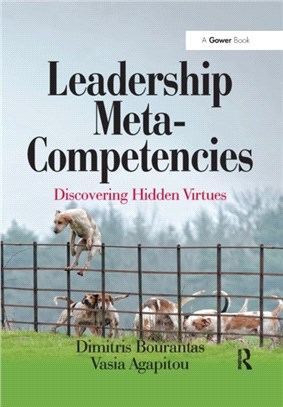 Leadership Meta-Competencies：Discovering Hidden Virtues