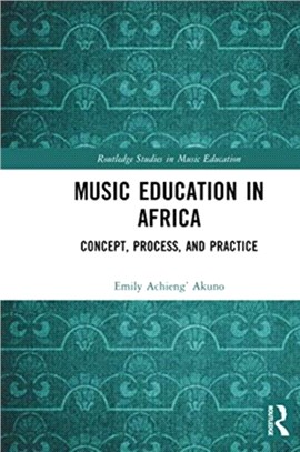 Music Education in Africa：Concept, Process, and Practice