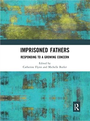 Imprisoned Fathers：Responding to a Growing Concern