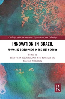 Innovation in Brazil：Advancing Development in the 21st Century