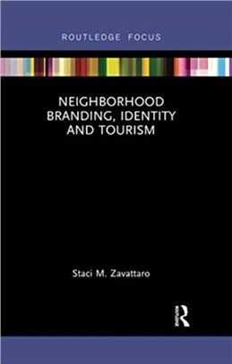 Neighborhood Branding, Identity and Tourism