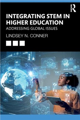 Integrating STEM in Higher Education：Addressing Global Issues