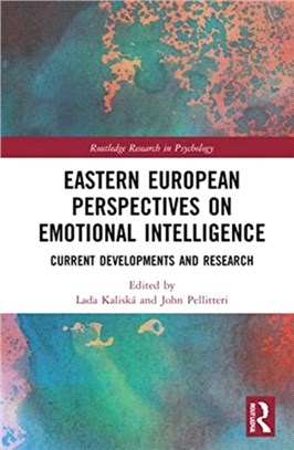 Eastern European Perspectives on Emotional Intelligence：Current developments and research