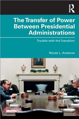 The Transfer of Power Between Presidential Administrations：Trouble with the Transition