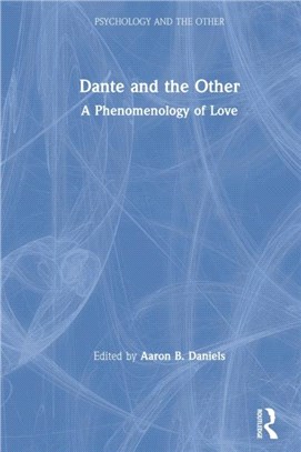 Dante and the Other：A Phenomenology of Love