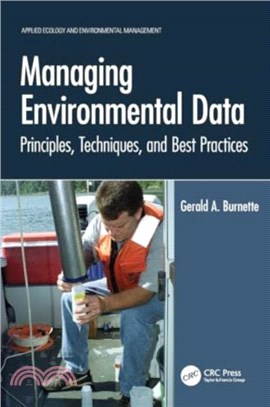 Managing Environmental Data：Principles, Techniques, and Best Practices