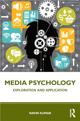 Media Psychology：Exploration and Application