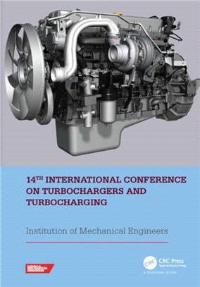 14th International Conference on Turbochargers and Turbocharging：Proceedings of the International Conference on Turbochargers and Turbocharging (London, UK, 2021)