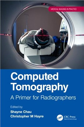 Computed Tomography：A Primer for Radiographers