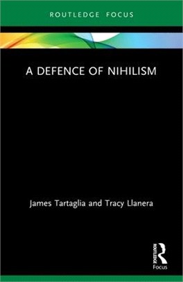 A Defence of Nihilism