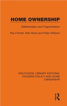 Home Ownership：Differentiation and Fragmentation