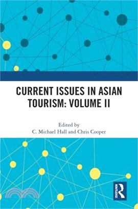 Current Issues in Asian Tourism: Volume II