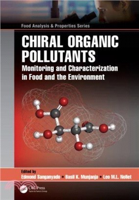 Chiral Organic Pollutants：Monitoring and Characterization in Food and the Environment