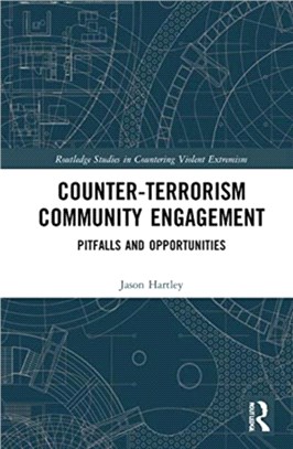 Counter-Terrorism Community Engagement：Pitfalls and Opportunities