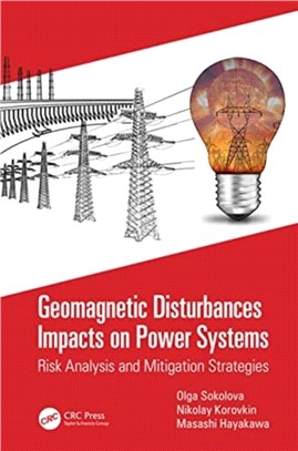 Geomagnetic Disturbances Impacts on Power Systems：Risk Analysis and Mitigation Strategies