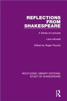 Reflections From Shakespeare：A Series of Lectures