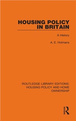 Housing Policy in Britain：A History