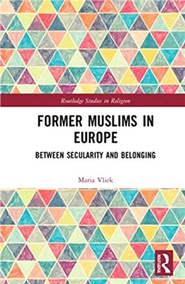 Former Muslims in Europe：Between Secularity and Belonging