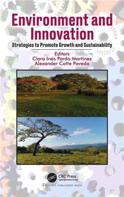 Environment and Innovation：Strategies to Promote Growth and Sustainability