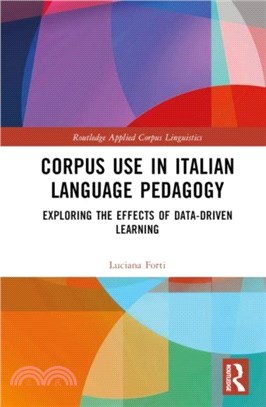 Corpus Use in Italian Language Pedagogy：Exploring the Effects of Data-Driven Learning